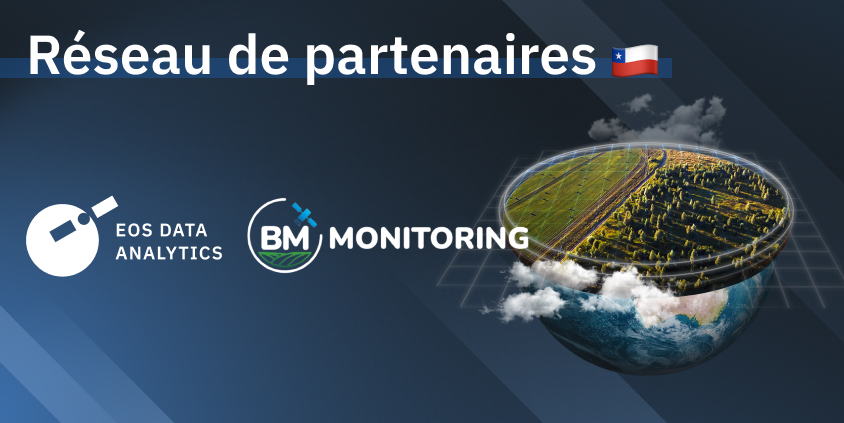 EOS Data Analytics annonce le partenariat avec une société chilienne BM Monitoring spécialisée dans la fourniture de solutions dans le domaine de l'agriculture. Image: EOS Data Analytics