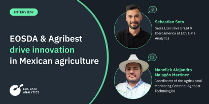 EOSDA & Agribest: Driving Agtech Growth In Mexico