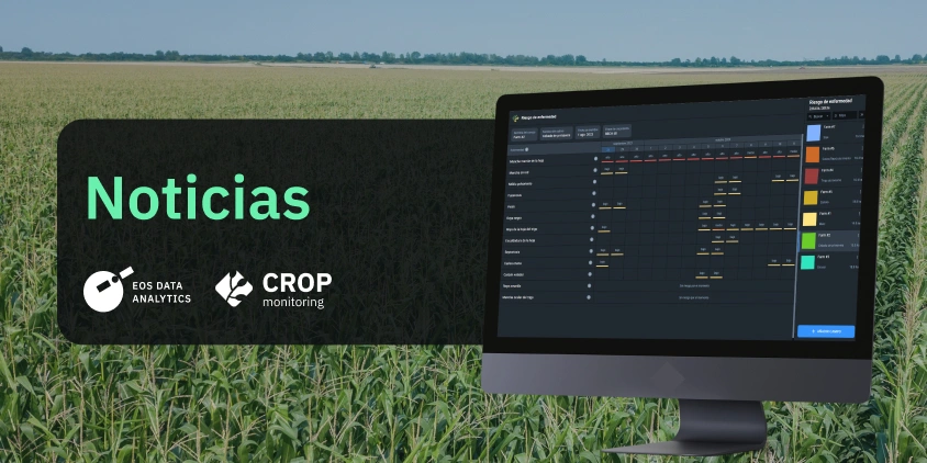 EOSDA actualiza su plataforma de monitorización de cultivos