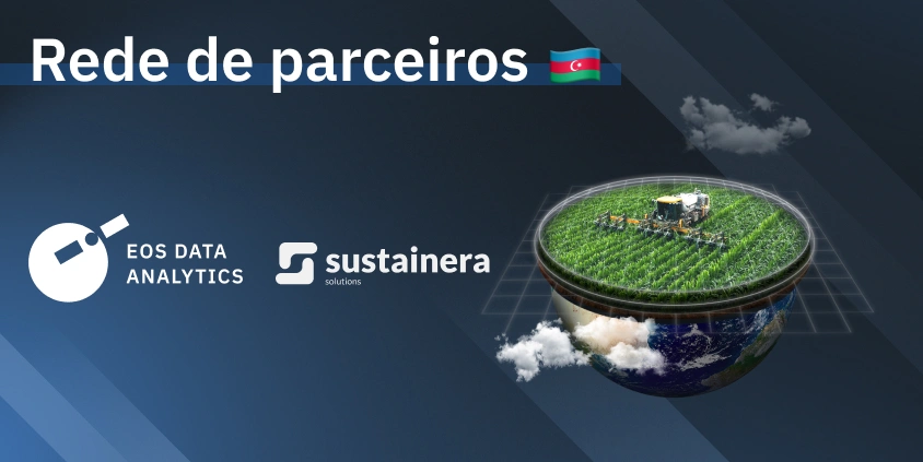 EOSDA faz parceria com Sustainera Solutions