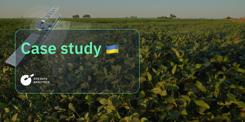 EOSDA helps Zakhidna Ahrovyrobnycha Kompaniya prove its compliance with EUDR