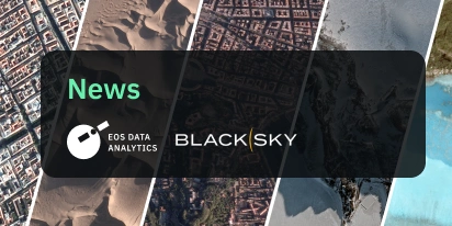 BlackSky Imagery Expands The EOSDA LandViewer Offering
