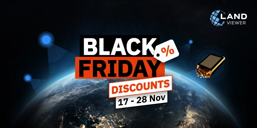 EOSDA LandViewer’s Black Friday sale offers monthly discounts, yearly bonus months, and a chance to win a free annual subscription.