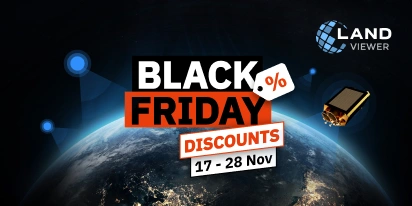 EOSDA LandViewer Black Friday Sale: Exclusive Offers & Giveaway