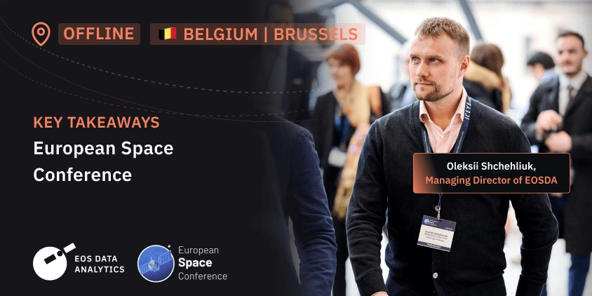 Key Takeaways of EOSDA at the European Space Conference